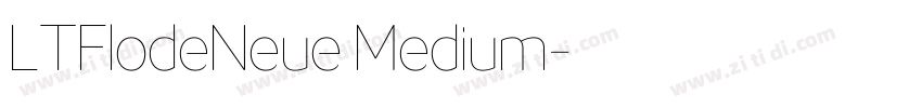 LTFlodeNeue Medium字体转换